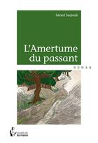 Couverture du livre « L'amertume du passant » de Gerard Sesboue aux éditions Societe Des Ecrivains