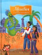 Couverture du livre « Aladin et la lampe merveilleuse » de Valentina Belloni aux éditions Piccolia