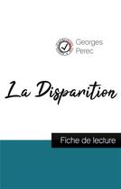 Couverture du livre « La disparition, de Georges Perec ; fiche de lecture » de  aux éditions Comprendre La Litterature