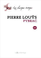 Couverture du livre « Pybrac » de Pierre Louys aux éditions La Bourdonnaye