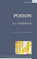 Couverture du livre « Poison » de Lot Vekemans aux éditions Espaces 34
