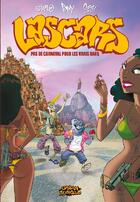 Couverture du livre « Lascars t2 pas de carnaval pour les vrais gars » de Eldiablo/Popay/Seth aux éditions Casterman