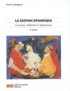 Couverture du livre « Gestion dynamique (la) » de Bergeron P.G. aux éditions Gaetan Morin