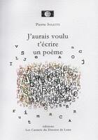 Couverture du livre « J'aurais voulu t'écrire un poème » de Pierre Soletti et Valere Argue aux éditions Les Carnets Du Dessert De Lune