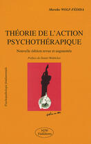 Couverture du livre « Théorie de l'action psychothérapique » de Mareike Wolf-Fedida aux éditions Mjw