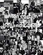 Couverture du livre « Anton corbijn: hollands deep photographs a retrospective » de Anton Corbijn aux éditions Schirmer Mosel