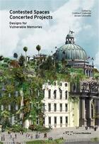 Couverture du livre « Contested spaces concerted projects » de Colombo Cristina aux éditions Letteraventidue