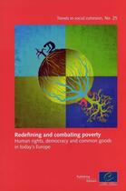 Couverture du livre « Redefining and combating poverty: Human rights, democracy and common goods in today's Europe (Trends in social cohesion No.25) » de  aux éditions Epagine