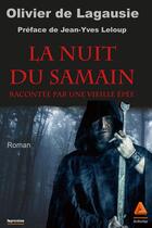 Couverture du livre « La nuit du Samain » de Olivier De Lagausie aux éditions Anfortas