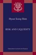 Couverture du livre « Risk and Liquidity » de Shin Hyun Song aux éditions Oup Oxford