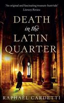 Couverture du livre « Death in the Latin Quarter » de Raphael Cardetti aux éditions Abacus