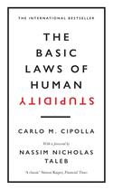 Couverture du livre « THE BASIC LAWS OF HUMAN STUPIDITY » de Carlo M. Cipolla aux éditions Wh Allen