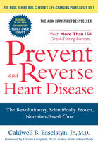 Couverture du livre « Prevent and Reverse Heart Disease » de Esselstyn Caldwell B aux éditions Penguin Group Us