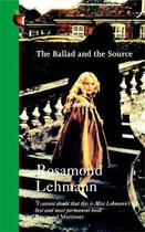 Couverture du livre « The Ballad And The Source » de Rosamond Lehmann aux éditions Little Brown Book Group Digital