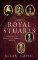 Couverture du livre « The Royal Stuarts » de Allan Massie aux éditions Random House Digital