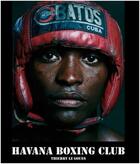 Couverture du livre « Thierry le goues havana boxing club » de Thierry Le Goues aux éditions Powerhouse