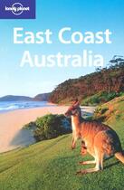 Couverture du livre « East coast australia 2e edition -anglais- » de Lindsay Brown aux éditions Lonely Planet France