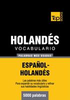 Couverture du livre « Vocabulario español-holandés - 5000 palabras más usadas » de Andrey Taranov aux éditions T&p Books