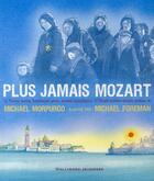 Couverture du livre « Plus jamais Mozart » de Michael Morpurgo aux éditions Gallimard-jeunesse