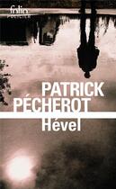 Couverture du livre « Hével » de Patrick Pecherot aux éditions Folio