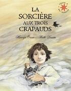 Couverture du livre « La sorcière aux trois crapauds » de Hiawyn Oram et Ruth Brown aux éditions Gallimard-jeunesse