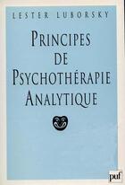 Couverture du livre « Principes de psychotherapie analyt. » de Luborsky L aux éditions Puf