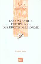 Couverture du livre « La convention europeenne des droits de l'homme (6e ed) qsj 2513 (6e édition) » de Frederic Sudre aux éditions Que Sais-je ?