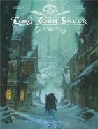 Couverture du livre « Long John Silver : Intégrale vol.1 : Tomes 1 et 2 » de Mathieu Lauffray et Xavier Dorison aux éditions Dargaud