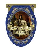 Couverture du livre « Le cabinet de l'histoire de France en 100 anecdotes » de Jean-Baptiste Rieul aux éditions Fleurus