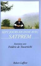 Couverture du livre « Sept jours en inde avec satprem - ne » de Satprem aux éditions Robert Laffont