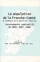 Couverture du livre « La population de la franche-comte au lendemain de la guerre de dix ans - t01 - la population de la f » de Francois Lassus aux éditions Pu De Franche Comte