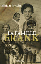 Couverture du livre « La famille Frank » de Pressler Mirjam aux éditions Perrin