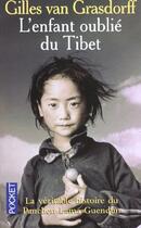 Couverture du livre « Panchen Lama Guendun L'Enfant Oublie Du Tibet » de Gilles Van Grasdorff aux éditions Pocket