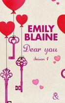 Couverture du livre « Dear you saison 1 » de Emily Blaine aux éditions Harlequin