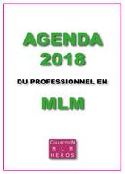 Couverture du livre « Agenda du professionnel en MLM (édition 2018) » de Alexandre Cauchois aux éditions Books On Demand