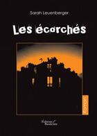 Couverture du livre « Les écorchés » de Leuenberger aux éditions Baudelaire