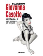 Couverture du livre « Bellissima ! Intégrale des histoires en couleur » de Giovanna Casotto aux éditions Dynamite