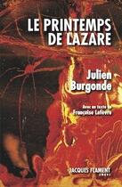 Couverture du livre « Le printemps de Lazare » de Julien Burgonde aux éditions Jacques Flament