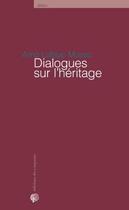 Couverture du livre « Dialogues sur l'héritage entre trois épicuriens ; le véritable éloge de l'a-normalité » de Arno Lafaye-Moses aux éditions Croquant