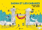 Couverture du livre « Sasha et les cabanes » de Joel Henry et Ariane Pinel aux éditions Cambourakis