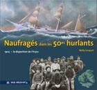 Couverture du livre « Naufragés dans les 50es hurlants n.73 ; 1905 ; la disparition de l'Anjou » de Nelly Lesquel aux éditions Skol Vreizh