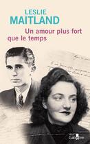 Couverture du livre « Un amour plus fort que le temps » de Leslie Maitland aux éditions Gabelire