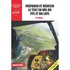 Couverture du livre « Préparer et réussir le test en vol du PPL et du LAPL (4e édition) » de Thibault Palfroy aux éditions Jpo