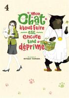 Couverture du livre « Mon chat à tout faire est encore tout déprimé Tome 4 » de Hitsuzi Yamada aux éditions Meian