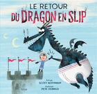 Couverture du livre « Le retour du dragon en slip » de Scott Rothman et Pete Oswald aux éditions Kimane