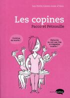 Couverture du livre « Les copines ; Pacco et Pétronille » de Ana A aux éditions Marabout