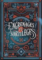 Couverture du livre « Engrenages et sortilèges » de Adrien Tomas aux éditions Rageot