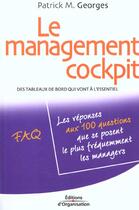 Couverture du livre « Le management cockpit - des tableaux de bord qui vont a l'essentiel » de Patrick M. Georges aux éditions Organisation