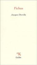 Couverture du livre « Fichus » de Derrida J aux éditions Galilee