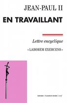 Couverture du livre « En travaillant » de Jean-Paul Ii aux éditions Bayard